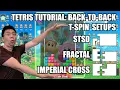 Tetris Tutorial - Common Back-to-Back T-spin Setups STSD Fractal Imperial Cross