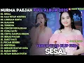 Lagu SESAL - KAU TETAP MISTERI - ILALANG - FULL ALBUM NURMA PAEJAH ADELLA TERBARU 2025