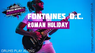Video thumbnail for Fontaines D.C. — Roman Holiday — Drums Play Along TAB