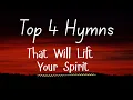 Download Lagu Top 4 Hymns That Will Lift Your Spirit | Blessed Assurance, Count Your Blessings