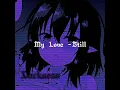 Download Lagu My Love -Still //tiktok version speed up