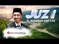 Download Lagu Murottal Merdu Juz 1 (Al Baqarah 1-141) Muhammad Sukmawan Samodra (Gus Samo, Putra Gus Fuad Plered)