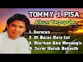 Lagu Tommy J. Pisa || Full Album Terbaik Sepanjang Masa Tahun 80-an