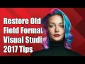 How to Restore Old Encapsulate Field Format in Visual Studio 2017