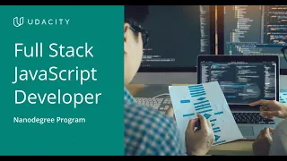 Udacity s Full Stack JavaScript Developer Nanodegree Program