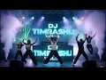 Download Lagu Dj Timrashli Vol:8 / DJ MİX