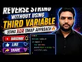 Reverse String Without Using Third Variable in C XOR Method Explained C Programming Interview