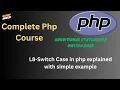 L-8 PHP Switch-Case Statements Explained Practical Examples for Beginners conditional statement