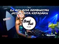 Download Lagu Dj Aku Bisa Membuatmu Jatuh Cinta Kepadaku Meski Kau Tak Cinta ORIGINAL Full Bass || BoolButs Music
