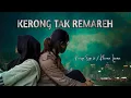 Download Lagu KERONG TAK REMAREH | Lagu Madura Terbaru Bikin Baper || Karya : Khana irama Official ( Slow )