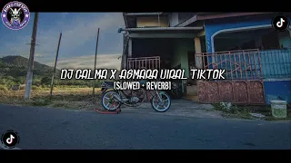 Download DJ CALMA X ASMARA VIRAL TIKTOK [SLOWED + REVERB] MP3