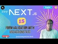 NextJs 15 Form Validation with useActionState in Next js 15 Handle Errors with Server Actions