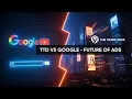 TTD vs Google Stock Who Will Own the Future of Advertising