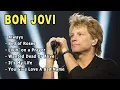 Lagu Bon Jovi Playlist | Best Of Bon Jovi