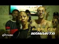 Download Lagu BABALLESH ft. CARAMELO - Mamasita (Official Video)