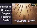 Fallout 76 Ultimate Copper Farming Guide Locations items loots etc