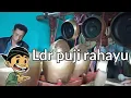 Download Lagu ldr puji rahayu #gendingjawa #tayup#tembangjawa#viralvideo