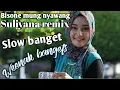 Download Lagu Bisone mung nyawang_suliyana cover_remix dj selow