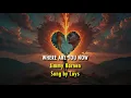Download Lagu Where Are You Now - Jimmy Harnen - Sung by Luys