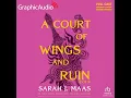 3 A Court of Wings and Ruin 2 of 3 by Sarah J Maas GraphicAudio Sample