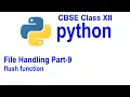 File Handling Part 9 flush function