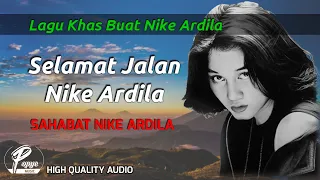 Download SELAMAT JALAN NIKE ARDILLA - SAHABAT NIKE ARDILLA (HQ AUDIO) LYRIC | KOLEKSI LAGU TERBAIK INDONESIA MP3