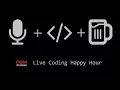 The Automation Odyssey Continues - Live Coding Happy Hour for 2018-02-23