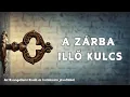 Download Lagu A ZÁRBA ILLŐ KULCS - 199. A te égő csipkebokrod - (Isten ma is szól!)