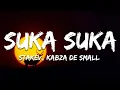Download Lagu Stakev - Suku Suka ft. Zain SA, Kabza De Small (Lyrics)