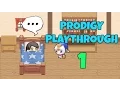 PRODIGY PLAYTHROUGH EPISODE 1