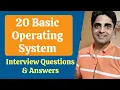 20 Basic Operating System Interview Questions Answers - Freshers Experienced