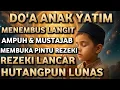 Download Lagu DO'A ANAK YATIM MENEMBUS LANGIT DAN DO'ANYA DIIJABAH OLEH ALLAH SWT  Download Lagu DO'A ANAK YATIM MENEMBUS LANGIT DAN DO'ANYA DIIJABAH OLEH ALLAH SWT