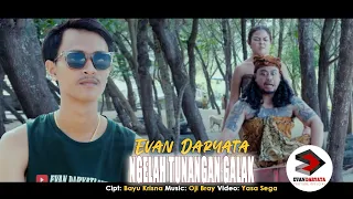 evan daryata ngelah tunangan galak official music video clip 