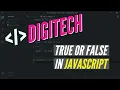 True or False in JavaScript