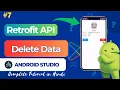 Android Database Tutorial How to Delete Data From Database Using Retrofit library and API edutika
