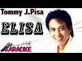 Download Lagu Tommy J Pisa - Elisa (karaoke)