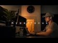Hyperfocus Morning Session 2 Hour Atmospheric House Flow State Music