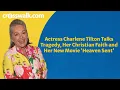 Actress Charlene Tilton Talks Tragedy Her Christian Faith and Her New Movie Heaven Sent