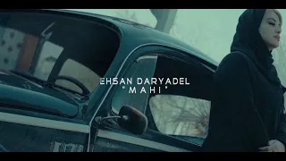 Ehsan Daryadel Mahi OFFICIAL MUSIC VIDEO 