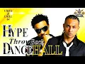 Lagu HYPE THROWBACK DANCEHALL| TRIPLE M| VIBES \u0026 CHILL 64 #HYPE (SEAN PAUL, SHABBA RANKS, BEENIE MAN,TOK)