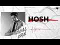 Kamal Khan | Hosh | (Lyrical Audio) | Punjabi Song 2021