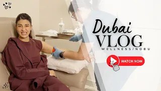 Dubai vlog wellness/Nobu 2026