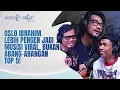 Download Lagu OSLO IBRAHIM SIAP GANTIIN ARI LESMANA DI FOURTWNTY??? - PODCAST NAIK CLAS