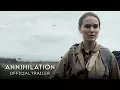 Download Lagu Annihilation (2018) - Official Trailer - Paramount Pictures