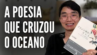 Haicai no Brasil: imigração, natureza e poesia