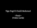 Download Lagu Tiga Pagi ft Cholil Mahmud - Pasir (Video Lirik)
