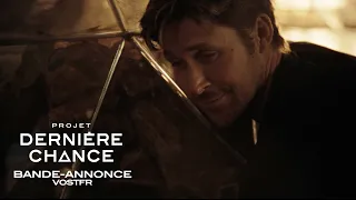 PROJET DERNIÈRE CHANCE - Bande-annonce officielle VOSTFR