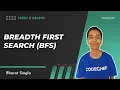5 Breadth First Search BFS Trees Graphs Bharat Singla