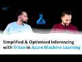 High Performance Simplified Inferencing Server with Trion in Azure Machine Learning
