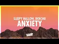Lagu somebody's watching me it's my anxiety | Sleepy Hallow - Anxiety (Lyrics) ft. Doechii (432Hz)